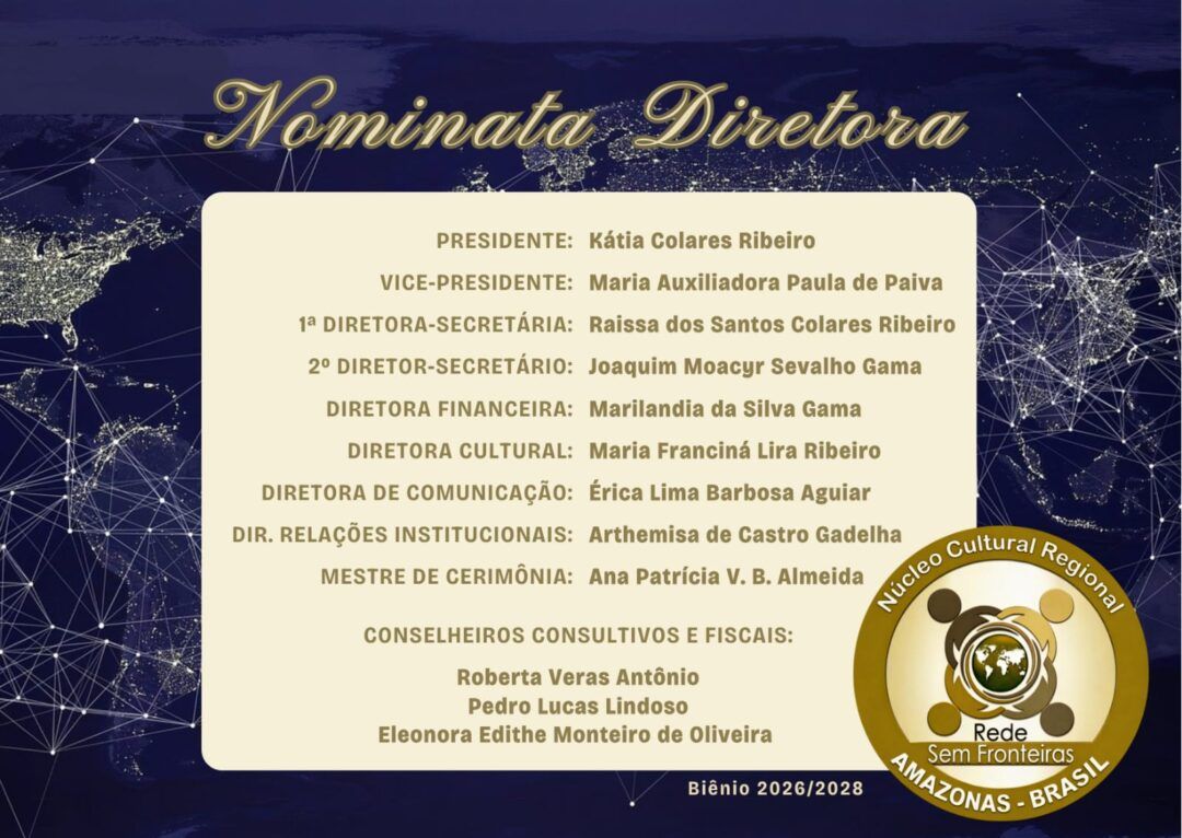 Nominata diretora do rede sem fronteiras núcleo Amazonas