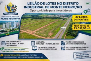 Oportunidade para investidores: Prefeitura de Monte Negro realiza leilão de 37 lotes no Setor Industrial